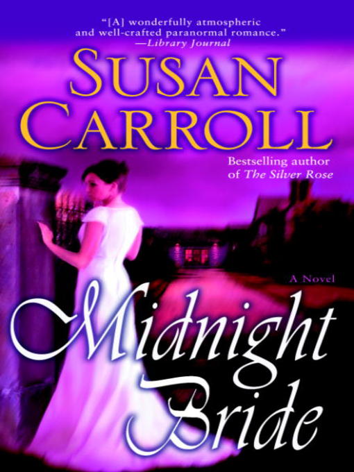 Title details for Midnight Bride by Susan Carroll - Available
